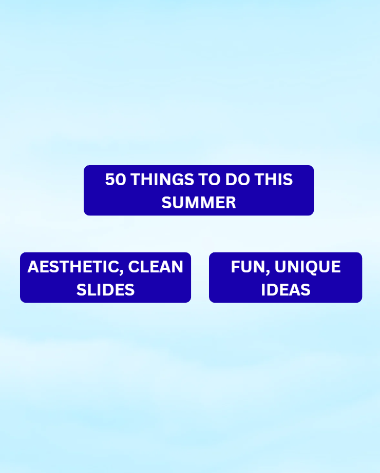 50 Unique Things To Do When Bored Over Summer